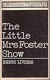 The little Mrs Foster show