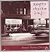 Roots of Rhythm: Sweet Home Chicago (Roots of Rhythm Series)