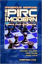 The Pirc and Modern: Dazzle Your Opponents! (Dangerous Weapons Series)