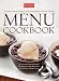 Books : The America's Test Kitchen Menu Cookbook: Kitchen-Tested Menus for Foolproof Dinner Parties: 51 Menus for Every Occasion Plus Strategies that Guarantee Less Stress and Better Food