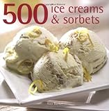 500 ice creams & sorbets