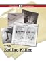 The Case of The Zodiac Killer (Crime Scene Investigations)