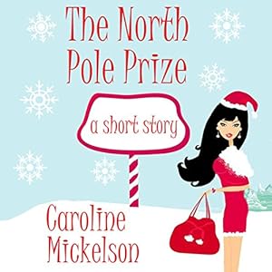 The North Pole Prize Audiobook