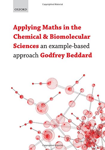 applying maths in the chemical and biomolecular sciences an example based approach