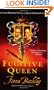 The Fugitive Queen