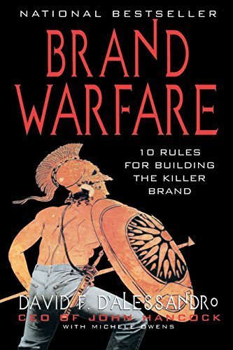 Brand Warfare: 10 Rules for Building the Killer Brand by D'Alessandro, David 1st edition (2002) Paperback