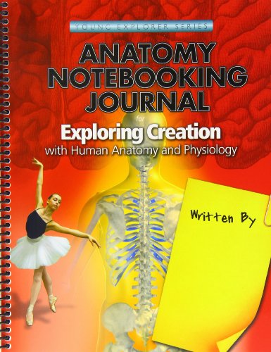 anatomy notebooking journal young explorer series young explorer apologia educational ministries