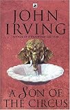 A Son of the Circus (Ballantine Reader's Circle)