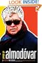 All about Almodovar: A Passion for Cinema
