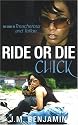 Ride or Die Chick