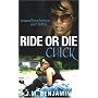 Ride or Die Chick