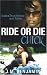 Ride or Die Chick