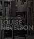 The Sculpture of Louise Nevelson: Constructing a Legend (Jewish Museum of New York)