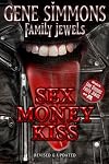 Sex Money Kiss (Gene Simmons Family Jewels)