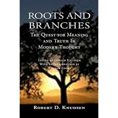 Roots and Branches: The Quest For Meaning