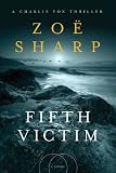 Image of Fifth Victim: A Charlie Fox Thriller (Charlie Fox Thrillers)