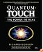 Quantum-Touch: The Power to Heal (Third Edition)