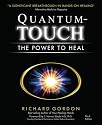 Quantum-Touch: The Power to Heal (Third Edition)