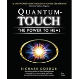 Quantum-Touch: The Power to Heal (Third Edition)