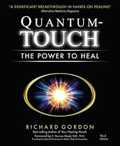Quantum Touch: The Power to Heal