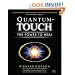 Quantum-Touch: The Power to Heal
