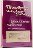 Hypnotherapy : an exploratory casebook