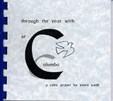 Through the year with St Columba : a celtic prayer for every week