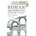 Roman Aqueducts and Water Supply (Duckworth Archaeology)