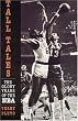 Tall Tales: The Glory Years of the NBA
