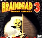 Braindead 3 - Hardcore Cyberspace