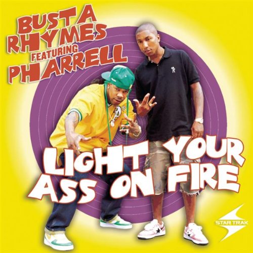 Light Your Ass On Fire (Radio Mix (Clean))
