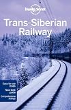 Lonely Planet Trans-Siberian Railway (Multi Country Guide)