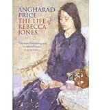 The life of Rebecca Jones : a novel