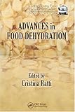Advances in Food Dehydration (Contemporary Food Engineering)