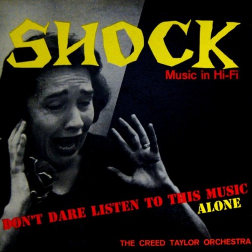 Original album cover of Shock Music In Hi-Fi by The Creed Taylor Orchestra