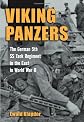 Viking Panzers: The German 5th SS Tank Regiment in the East