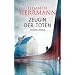 Zeugin der Toten: Thriller