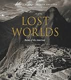 Lost worlds : ruins of the Americas