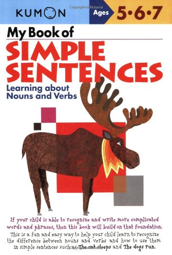 my book of simple sentences learning about nouns and verbs kumon workbooks