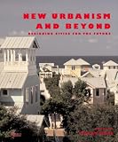 cover of New Urbanism and Beyond: Contemporary and Future Trends in Urban Design