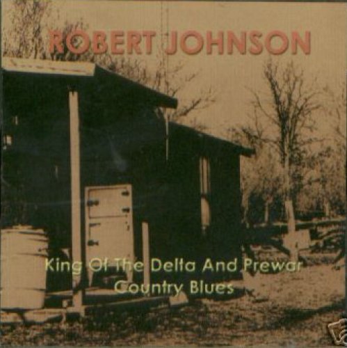 CD-Charts  Search : King of the Delta and Pre-war Country Blues, Robert Johnson