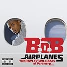 Airplanes (Feat. Hayley Williams Of Paramore) [Explicit]