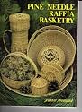 Pine Needle Raffia Basketry
