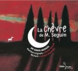 La ch�vre de M. Seguin - Un conte musical