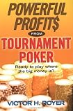 Powerful Profits From Tournament Poker
