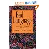 Bad Language: Are Some Words Better Than Others?