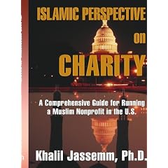 Islamic Perspective on Charity: A Comprehensive Guide for Running a Muslim Nonprofit in the U.S.