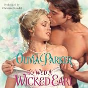 To Wed a Wicked Earl | [Olivia Parker]