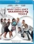 Why Did I Get Married Too? [Blu-ray]