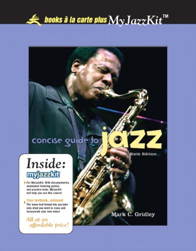 Concise Guide to Jazz, Unbound (for Books a la Carte Plus) (6th Edition)